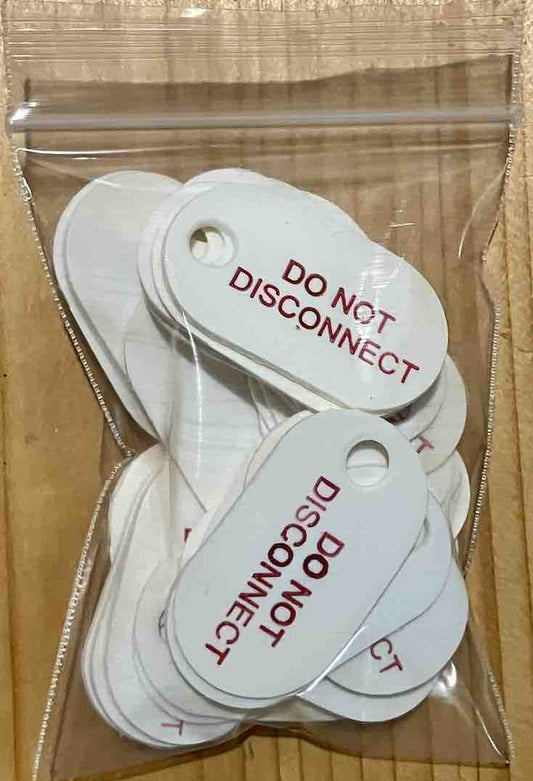 145PTAGS DO NOT Disconnect (DND) White 94-V0 Tags  Printed Red QTY25